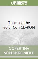 Touching the void. Con CD-ROM libro