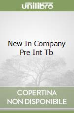 New In Company Pre Int Tb libro