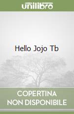 Hello Jojo Tb libro