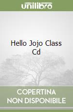 Hello Jojo Class Cd libro