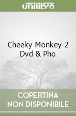 Cheeky Monkey 2 Dvd & Pho libro