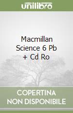 Macmillan Science 6 Pb + Cd Ro libro