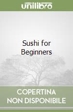 Sushi for Beginners libro usato