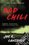 Bad Chili libro di Lansdale Joe R.