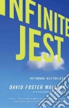 Infinite Jest libro di Wallace David Foster