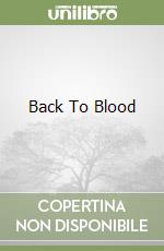 Back To Blood libro