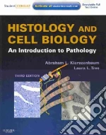 Histology and Cell Biology: An Introduction to Pathology libro usato