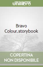 Bravo Colour.storybook libro