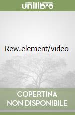 Rew.element/video libro