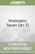 Washington Square (grc 2) libro