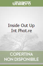 Inside Out Up Int Phot.re libro