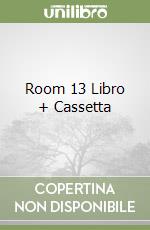 Room 13 Libro + Cassetta libro