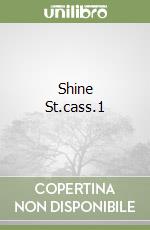 Shine St.cass.1 libro