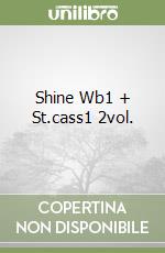 Shine Wb1 + St.cass1 2vol. libro