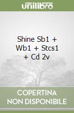 Shine Sb1 + Wb1 + Stcs1 + Cd 2v libro