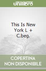This Is New York L + C.beg. libro