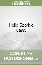 Hello Sparkle Cass. libro