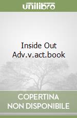 Inside Out Adv.v.act.book libro