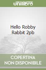 Hello Robby Rabbit 2pb libro