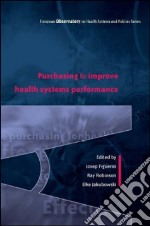 Purchasing to improve health systems performance libro