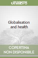 Globalisation and health