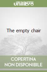 The empty chair libro usato