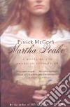 Martha Peake libro di McGrath Patrick