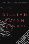 Gone Girl libro di FLYNN GILLIAN