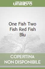 One Fish Two Fish Red Fish Blu