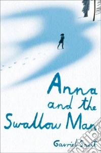 Anna And The Swallow Man libro