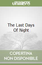 The Last Days Of Night libro