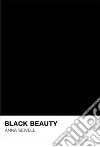 Black Beauty libro di Sewell Anna