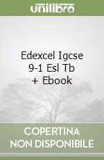 Edexcel Igcse 9-1 Esl Tb + Ebook