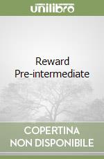 Reward Pre-intermediate