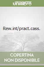 Rew.int/pract.cass. libro