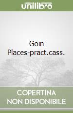 Goin Places-pract.cass. libro