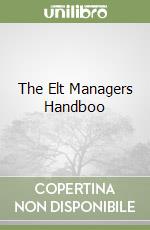 The Elt Managers Handboo libro