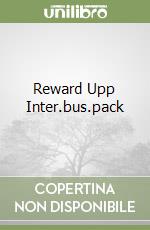 Reward Upp Inter.bus.pack libro