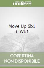 Move Up Sb1 + Wb1 libro