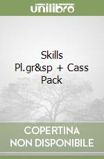 Skills Pl.gr&sp + Cass Pack libro