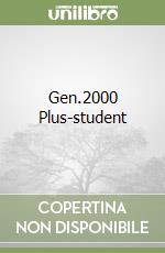 Gen.2000 Plus-student libro