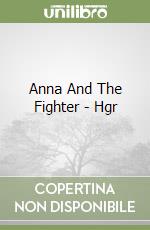 Anna and the Fighter libro