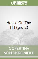 House On The Hill (gro 2) libro