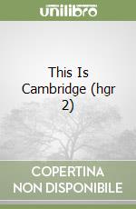 This Is Cambridge (hgr 2)