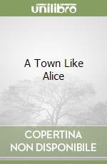 A Town Like Alice libro