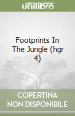 Footprints In The Jungle (hgr 4) libro