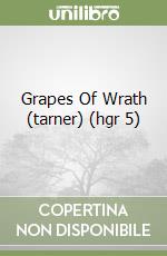 Grapes Of Wrath (tarner) (hgr 5) libro