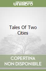 Tales Of Two Cities libro