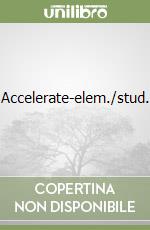 Accelerate-elem./stud. libro