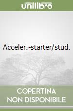 Acceler.-starter/stud. libro